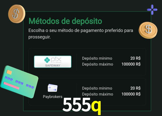 O cassino 555q oferece uma grande variedade de métodos de pagamento